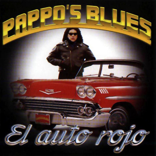 Pappo's Blues - El Auto Rojo (1999)