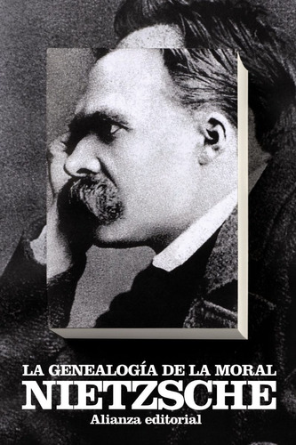 Genealogía De La Moral Friedrich Nietzsche Editorial Alianza