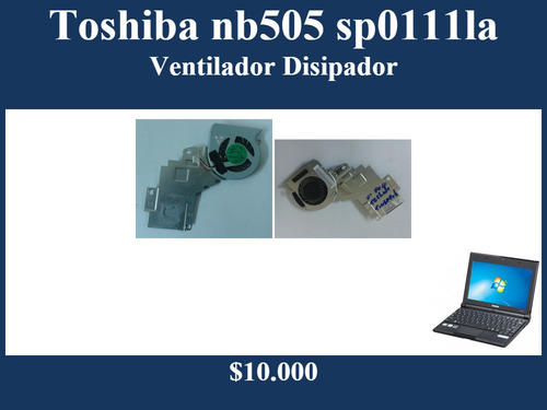 Ventilador Disipador Toshiba Nb505 Sp0111l
