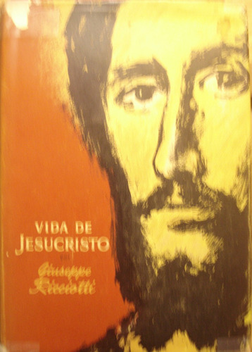 Vida De Jesucristo, De Giusseppe Ricciotti