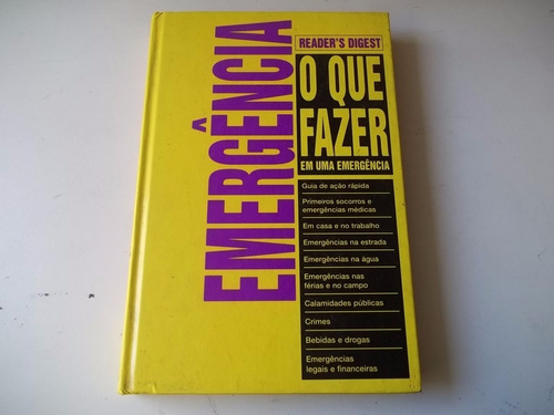 Livro - O Que Fazer Em Uma Emergencia - Reader's Digest