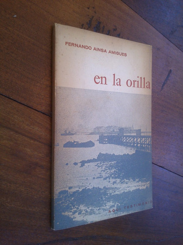 En La Orilla. (cuentos) Fernando Ainsa Amigues