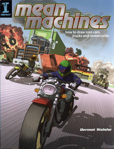 Mean Machines: Lecciones Dibujo Maquinas Comics - En Ingles