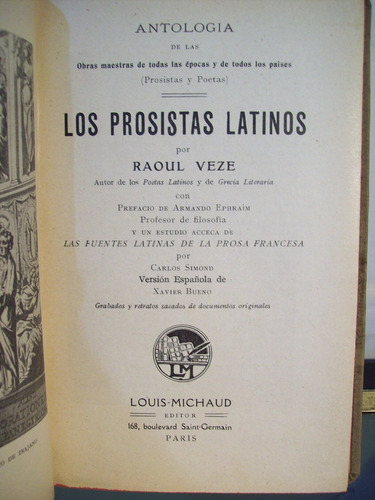 Adp Los Prosistas Latinos Raoul Veze / Ed. Louis Michaud
