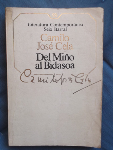 Del Miño Al Bidasoa Camilo José Cela 1986