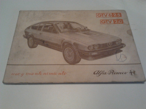 Manual De Usuario: Alfa Romeo Gtv 6 2.5 Y 2.0, Año 1986