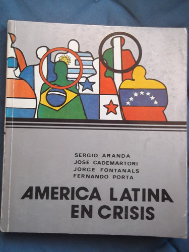 América Latina En Crisis Cademartori, Aranda, Fontanals Y