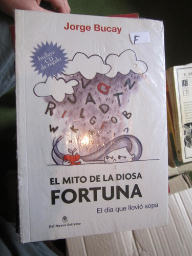 El Mito De La Diosa Fortuna(jorge Bucay)(nov14)