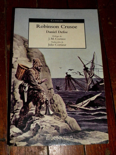 Daniel Defoe - Robinson Crusoe (trad. Julio Cortázar)