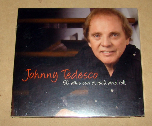 Johnny Tedesco 50 Años Con El Rock And Roll Cd Sellado Kktus