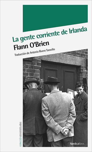 La Gente Corriente De Irlanda - Flann O´brien - Nordica