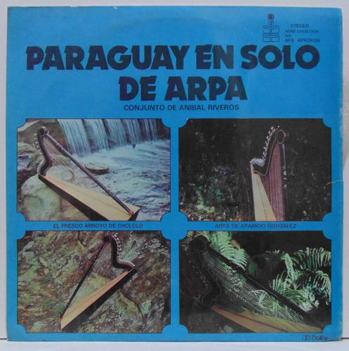 Lp Conjunto Anibal Riveros - Paraguay En Solo De Arpa - 1979