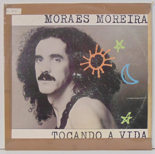 Lp Moraes Moreira - Tocando A Vida - 1985 - Discos Cbs (com