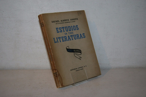 Rafael Alberto - Estudios En Tres Literaturas