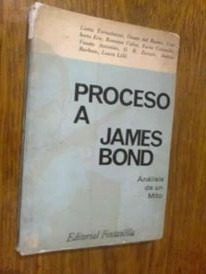*  Proceso  A James Bond -    Varios Autores