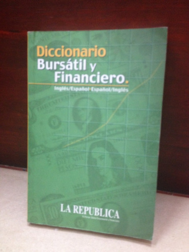 Diccionario Bursátil Financiero Inglés - Español -