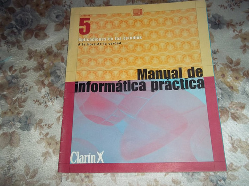 Manual De Informatica Practica - Clarin - Cuaderno N° 5