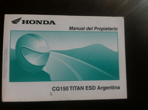 Honda Cg 150 Titan Esd Manual De Propietario Impecable