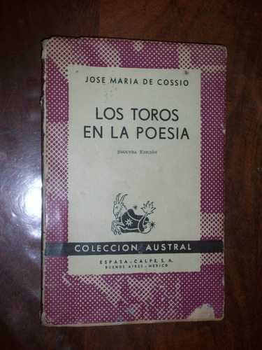 Los Toros En La Poesía Española. Antología. Cossio.