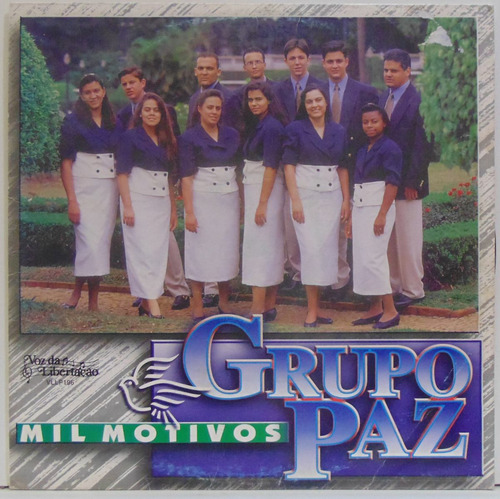 Lp Grupo Paz - Mil Motivos - Voz Da Libertação