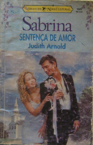 Sentença De Amor Sabrina 1025 Judith Arnold