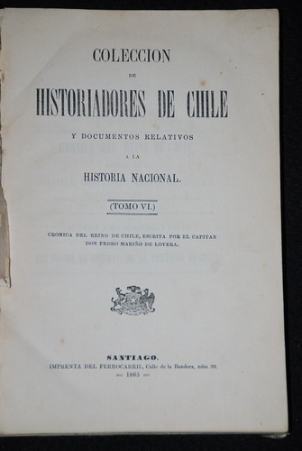 Cronica Del Reino De Chile Mariño De Lovera 1865 Araucanos