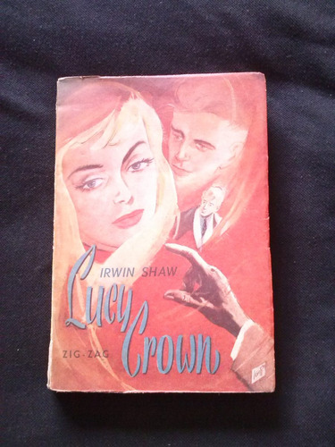 Lucy Crown Por Irwin Shaw