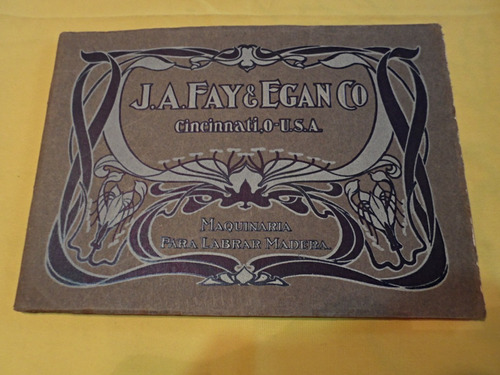 Catalogo Maquinaria Para Labrar Madera Fay & Egan Usa 1905