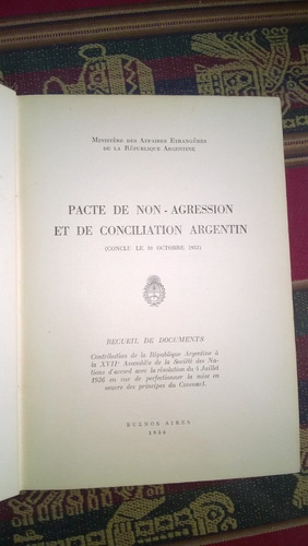 Pacte De Non Agression Et De Conciliation Argentin 10/10/33