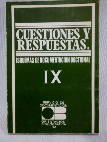 Cuestiones Y Respuestas Ix Esquema Documentacion Doctrinal