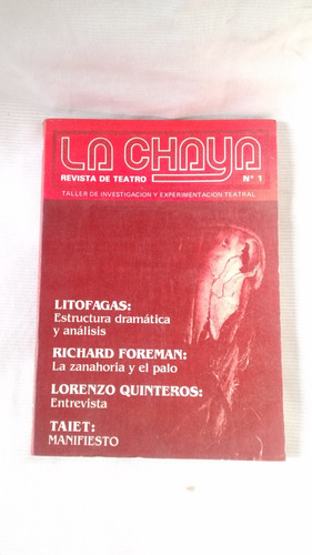 La Chaya Nº 1 Mayo 1986  Revista De Teatro R Quinterotaiet