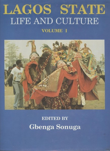 Lagos State . Life And Culture - Volume 1 (contemporáneos)