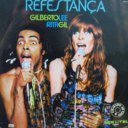 Lp -  Gilberto Lee Rita Gil   - Refestança   -    Vinil Raro