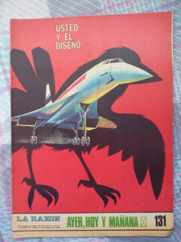 La Razón: Ayer,hoy Y Mañana - Ud Y El Diseño Nro 131