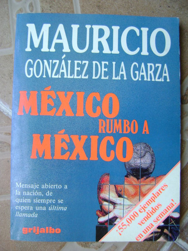 Mexico Rumbo A Mexico- Mauricio Gonzalez De La Garza