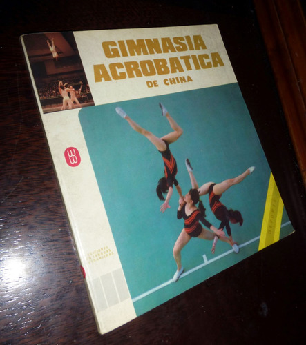 Gimnasia Acrobatica De China _ Con Fotografias