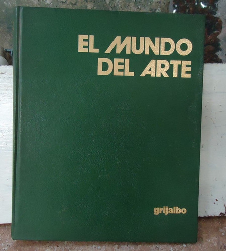 El Mundo Del Arte.grijalbo.2 Tomos.