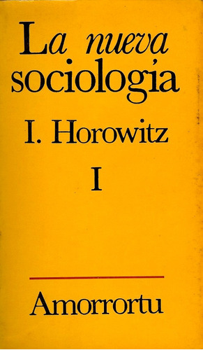 La Nueva Sociologia. 2 Tomos