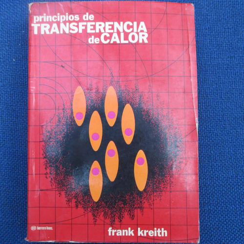 Principio De Transferencia De Calor, Frank Kreith, Herrero H