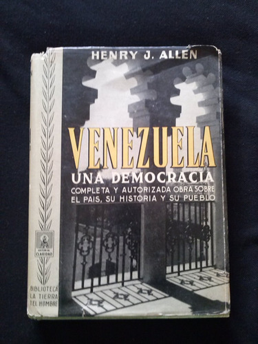 Venezuela Una Democracia Por Henry J Allen