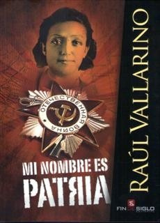 Mi Nombre Es Patria Raúl Vallarino