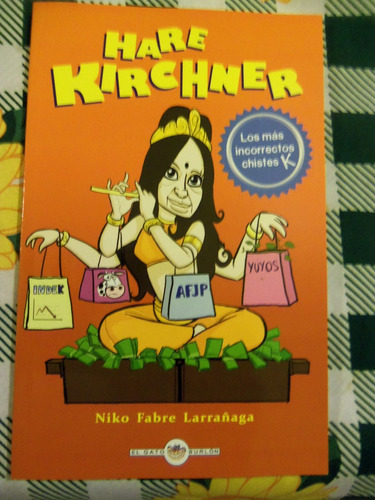 Hare Kirchner (niko Fabre Larrañaga) 2008 - Libro De Humor