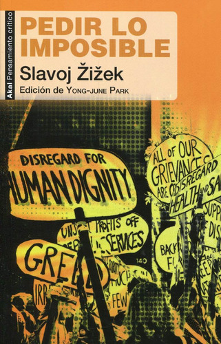 Pedir Lo Imposible - Slavoj Zizek - Ed. Akal