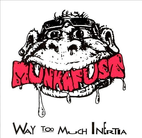 Munkafust - Way Too Much Iberia (1995) Post Grunge Funk