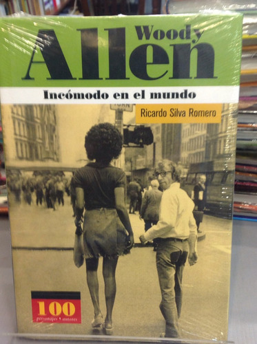 Woody Allen Incomodo En El Mundo Ricardo Silva Romero