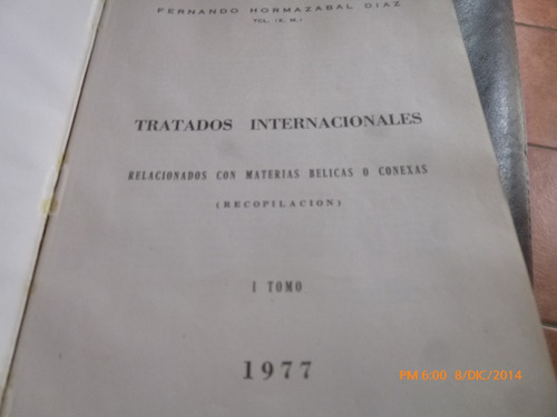 Libro Tratados Internacionales Fernado Hormazabal (aa247 (Usado)