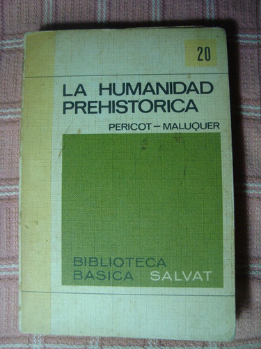 La Humanidad Prehistórica Pericot Maluquer (48)