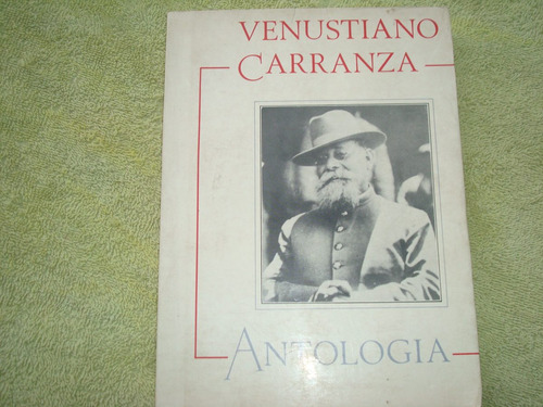 Josefina Moguel,  Venustiano Carranza, Antología.