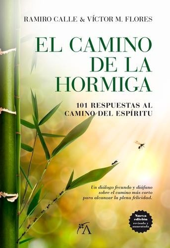 El Camino De La Hormiga Ramiro Calle Víctor M. Flores