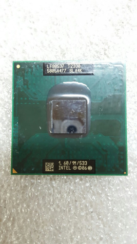Procesador Dual Core T2330 Notebook Sla4k 1.60/1m/533 P